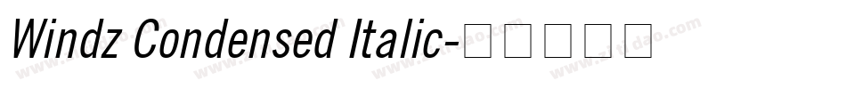 Windz Condensed Italic字体转换